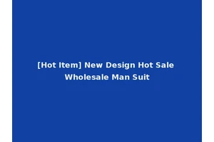 [Hot Item] New Design Hot Sale Wholesale Man Suit