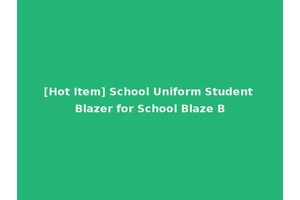 [Hot Item] School Uniform Student Blazer for School Blaze B