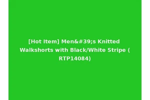 [Hot Item] Men's Knitted Walkshorts with Black/White Stripe (RTP14084)