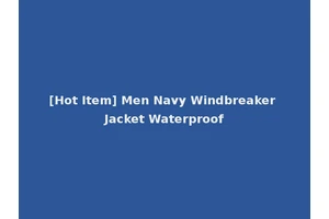 [Hot Item] Men Navy Windbreaker Jacket Waterproof