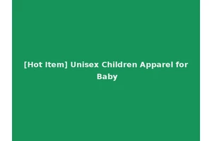[Hot Item] Unisex Children Apparel for Baby