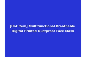 [Hot Item] Multifunctional Breathable Digital Printed Dustproof Face Mask