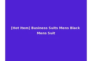 [Hot Item] Business Suits Mens Black Mens Suit