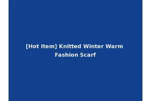 [Hot Item] Knitted Winter Warm Fashion Scarf