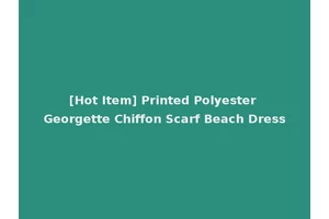 [Hot Item] Printed Polyester Georgette Chiffon Scarf Beach Dress