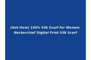 [Hot Item] 100% Silk Scarf for Women Neckerchief Digital Print Silk Scarf