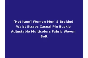 [Hot Item] Women Men′ S Braided Waist Straps Casual Pin Buckle Adjustable Multicolors Fabric Woven Belt