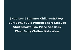 [Hot Item] Summer Children's Suit Boy's Printed Short-Sleeved Shirt Shorts Two-Piece Set Baby Wear Baby Clothes Kids Wear