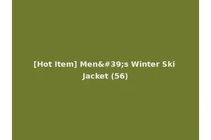 [Hot Item] Men's Winter Ski Jacket (56)