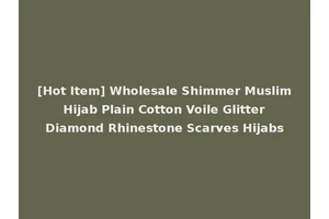 [Hot Item] Wholesale Shimmer Muslim Hijab Plain Cotton Voile Glitter Diamond Rhinestone Scarves Hijabs