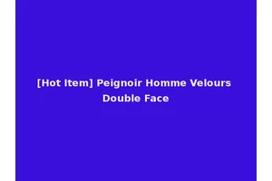 [Hot Item] Peignoir Homme Velours Double Face