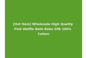 [Hot Item] Wholesale High Quality Pink Waffle Bath Robe SPA 100% Cotton