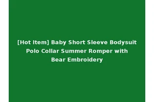 [Hot Item] Baby Short Sleeve Bodysuit Polo Collar Summer Romper with Bear Embroidery