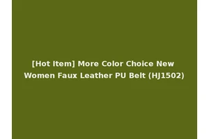 [Hot Item] More Color Choice New Women Faux Leather PU Belt (HJ1502)