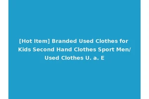 [Hot Item] Branded Used Clothes for Kids Second Hand Clothes Sport Men/Used Clothes U. a. E
