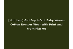 [Hot Item] Girl Boy Infant Baby Woven Cotton Romper Wear with Print and Front Placket