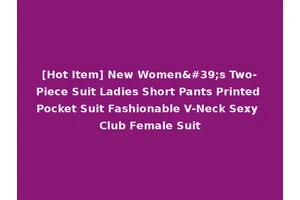 [Hot Item] New Women's Two-Piece Suit Ladies Short Pants Printed Pocket Suit Fashionable V-Neck Sexy Club Female Suit