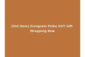 [Hot Item] Grosgrain Polka DOT Gift Wrapping Bow
