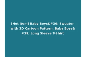 [Hot Item] Baby Boys' Sweater with 3D Cartoon Pattern, Baby Boys' Long Sleeve T-Shirt