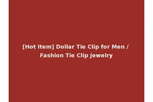 [Hot Item] Dollar Tie Clip for Men / Fashion Tie Clip Jewelry