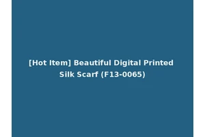 [Hot Item] Beautiful Digital Printed Silk Scarf (F13-0065)