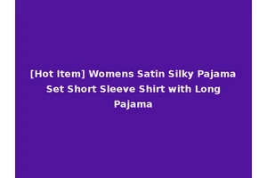 [Hot Item] Womens Satin Silky Pajama Set Short Sleeve Shirt with Long Pajama