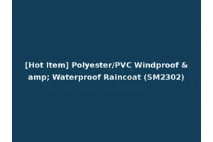 [Hot Item] Polyester/PVC Windproof &amp; Waterproof Raincoat (SM2302)