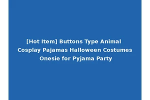 [Hot Item] Buttons Type Animal Cosplay Pajamas Halloween Costumes Onesie for Pyjama Party