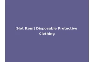 [Hot Item] Disposable Protective Clothing