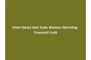 [Hot Item] Hot Sale Nomes Working Coverall Suit