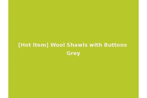 [Hot Item] Wool Shawls with Buttons Grey