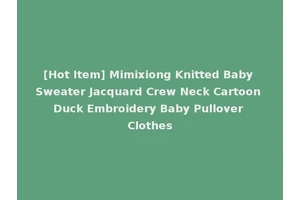 [Hot Item] Mimixiong Knitted Baby Sweater Jacquard Crew Neck Cartoon Duck Embroidery Baby Pullover Clothes