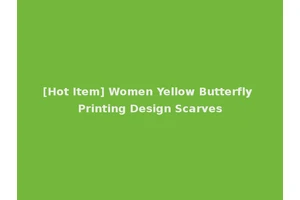 [Hot Item] Women Yellow Butterfly Printing Design Scarves