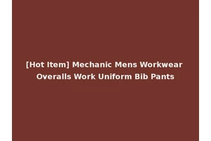 [Hot Item] Mechanic Mens Workwear Overalls Work Uniform Bib Pants