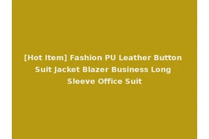[Hot Item] Fashion PU Leather Button Suit Jacket Blazer Business Long Sleeve Office Suit