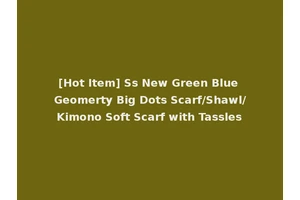 [Hot Item] Ss New Green Blue Geomerty Big Dots Scarf/Shawl/Kimono Soft Scarf with Tassles