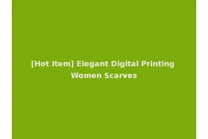 [Hot Item] Elegant Digital Printing Women Scarves