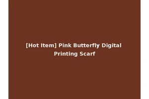 [Hot Item] Pink Butterfly Digital Printing Scarf