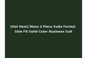 [Hot Item] Mens 2 Piece Suits Formal Slim Fit Solid Color Business Suit
