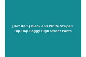 [Hot Item] Black and White Striped Hip-Hop Baggy High Street Pants