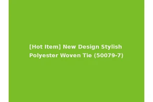 [Hot Item] New Design Stylish Polyester Woven Tie (50079-7)