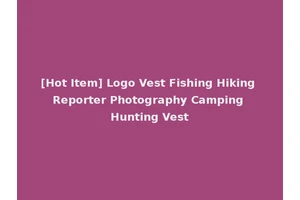 [Hot Item] Logo Vest Fishing Hiking Reporter Photography Camping Hunting Vest