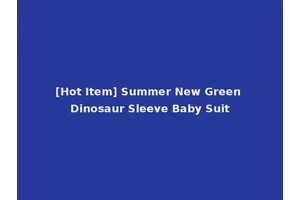[Hot Item] Summer New Green Dinosaur Sleeve Baby Suit