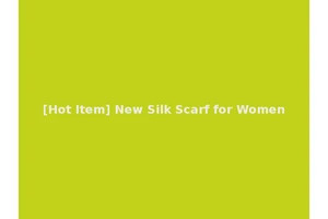 [Hot Item] New Silk Scarf for Women