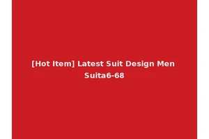 [Hot Item] Latest Suit Design Men Suita6-68