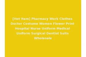 [Hot Item] Pharmacy Work Clothes Doctor Costume Women Flower Print Hospital Nurse Uniform Medical Uniform Surgical Dentist Suits Wholesale