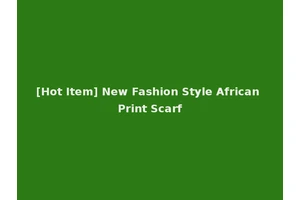 [Hot Item] New Fashion Style African Print Scarf