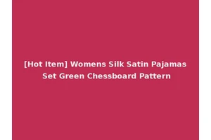 [Hot Item] Womens Silk Satin Pajamas Set Green Chessboard Pattern