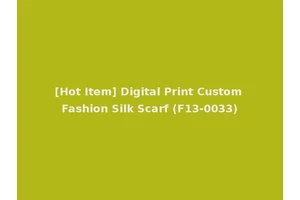 [Hot Item] Digital Print Custom Fashion Silk Scarf (F13-0033)