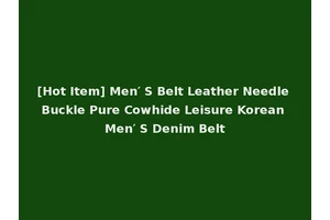 [Hot Item] Men′ S Belt Leather Needle Buckle Pure Cowhide Leisure Korean Men′ S Denim Belt